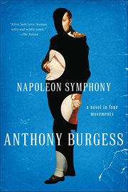 Napoleon Symphony : A Novel In Four Movements cover image