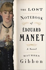 The Lost Notebook of Édouard Manet cover image