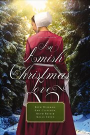 An Amish Christmas Love : Four Novellas cover image