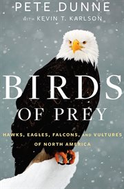 Birds of prey : hawks, eagles, falcons, and vultures of North America cover image