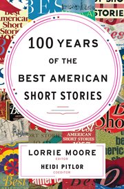 100 years of The best American short stories cover image