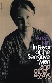 In favor of the sensitive man, and other essays cover image