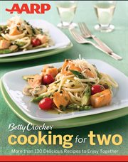 Aarp/betty crocker cooking for two cover image