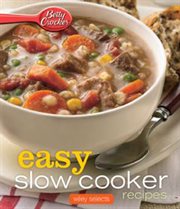 Betty crocker: easy slow cooker recipes cover image