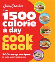 The 1500 calorie a day cookbook cover image