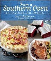 From a Southern Oven : The Savories, The Sweets cover image