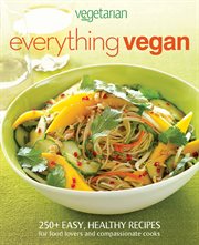 Vegetarian times everything vegan cover image
