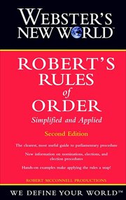 Webster's New World Robert's Rules of Order Simplified and Applied cover image