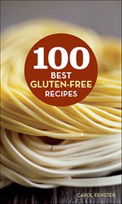 100 Best Gluten-Free Recipes cover image