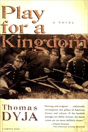Play for a Kingdom : A Novel cover image