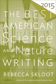 The best American science and nature writing, 2015 cover image