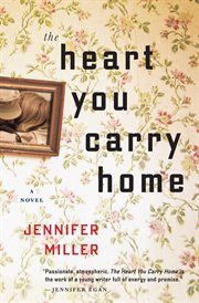The heart you carry home cover image