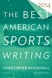 The Best American Sports Writing 2014 cover image