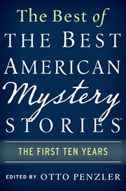 The best of the best American mystery stories : the first ten years, 1997-2006 cover image