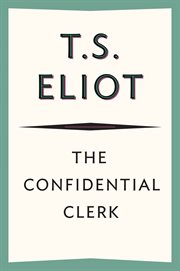 The confidential clerk : a play cover image