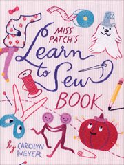 Miss patch's learn-to-sew book cover image