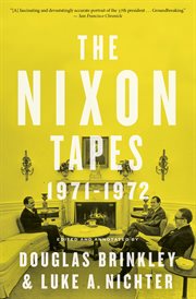 The Nixon Tapes : 1971–1972 cover image