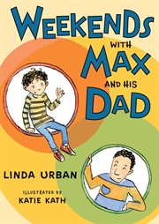 Weekends with Max and his dad cover image