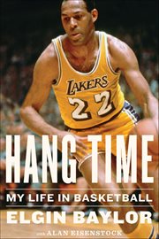 Hang Time : My Life in Basketball cover image