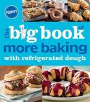 The big book of more baking with refrigerated dough cover image