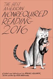 The Best American Nonrequired Reading 2016 cover image