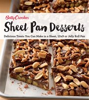 Betty Crocker Sheet Pan Desserts : Delicious Treats You Can Make with a Sheet, 13x9 or Jelly Roll Pan cover image