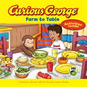 Curious george farm to table cover image