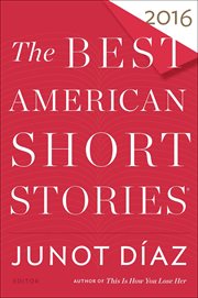 The Best American Short Stories 2016 : Best American ® cover image