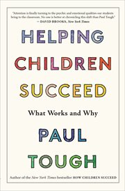 Helping Children Succeed : What Works and Why cover image