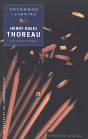 Uncommon Learning : Thoreau on Education. Spirit of Thoreau cover image