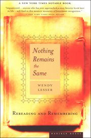 Nothing remains the same : rereading and remembering cover image