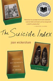 The suicide index : putting my father's death in order cover image