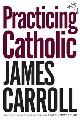 Cover image for Practicing Catholic