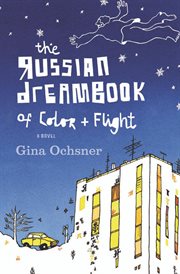 The Russian dreambook of colour and flight cover image