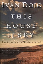 This house of sky. Landscapes of a Western Mind cover image