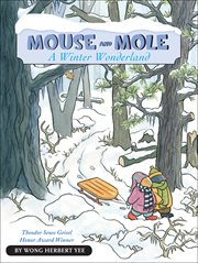 Mouse and Mole, a winter wonderland cover image