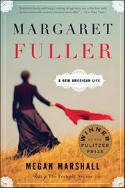 Margaret Fuller : A New American Life cover image