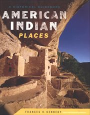 American Indian Places : A Historical Guidebook cover image