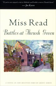 Battles at Thrush Green cover image