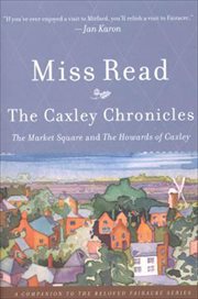 The Caxley Chronicles : The Market Square and the Howards of Caxley cover image