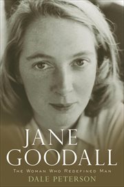Jane Goodall : The Woman Who Redefined Man cover image