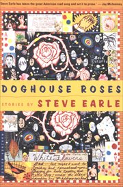 Doghouse Roses : Stories cover image