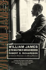 William james : in the maelstrom of american modernism cover image