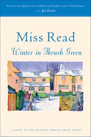 Winter in Thrush Green : Thrush Green cover image