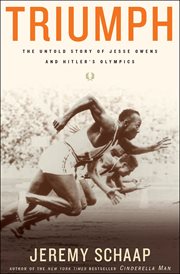 Triumph : the untold story of Jesse Owens and Hitler's Olympics cover image
