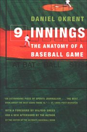Nine Innings : The Anatomy of a Baseball Game cover image