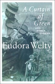 A curtain of green, and other stories cover image