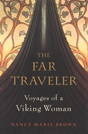 The far traveler : voyages of a Viking woman cover image