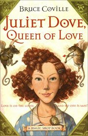 Juliet Dove, queen of love cover image
