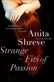 Strange Fits of Passion : A Novel cover image